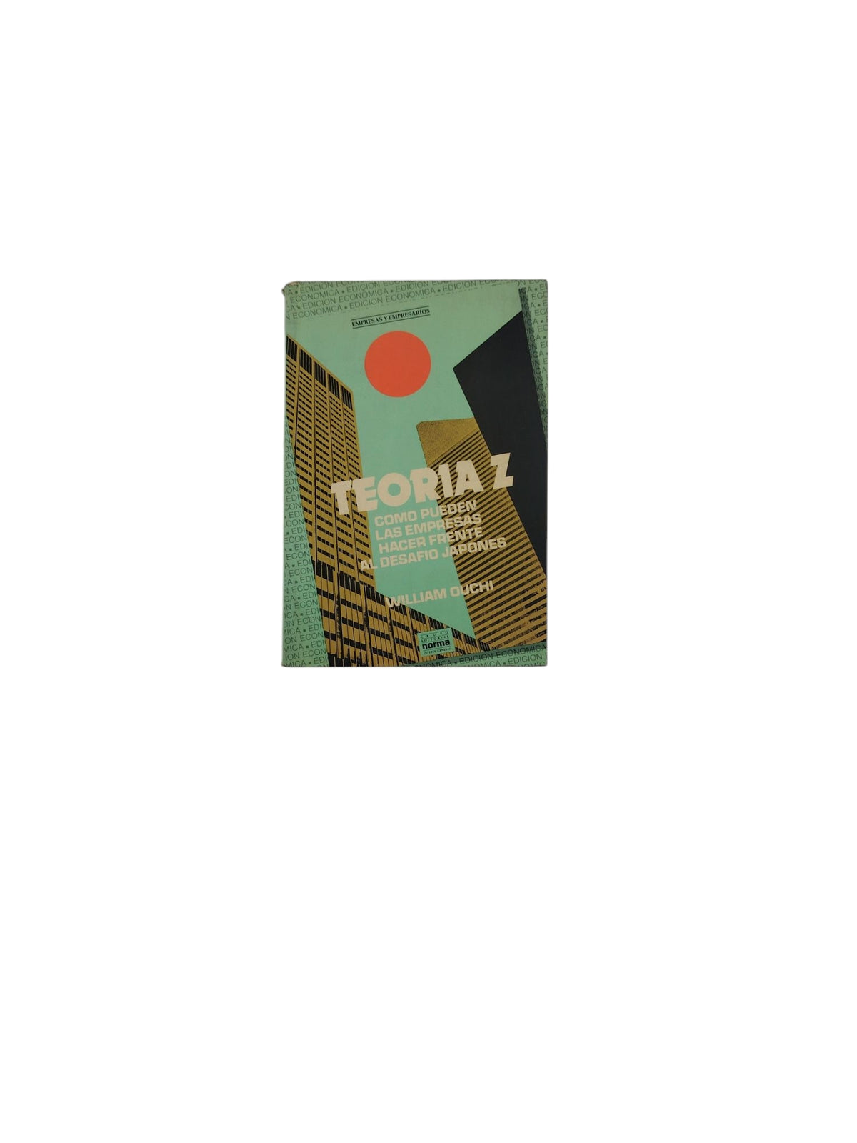Teoria Z by William Ouchi
