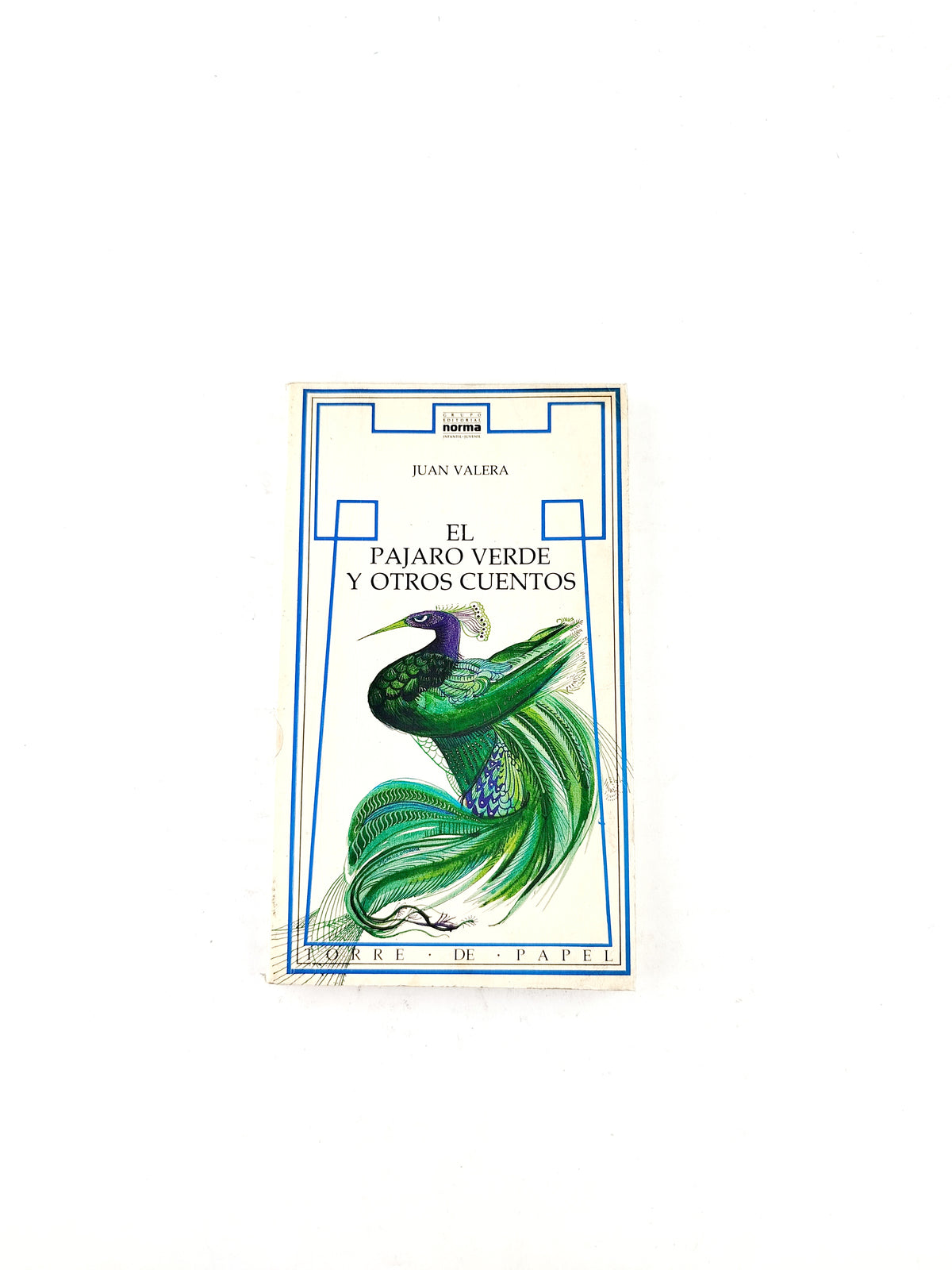 El pajaro verde y otros cuentos by Juan Valera