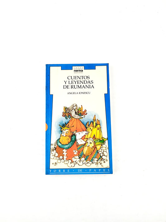 Cuentos y leyendas de rumania by Angela Ionescu