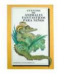 Cuentos de animales fantasticos para niños by Varios