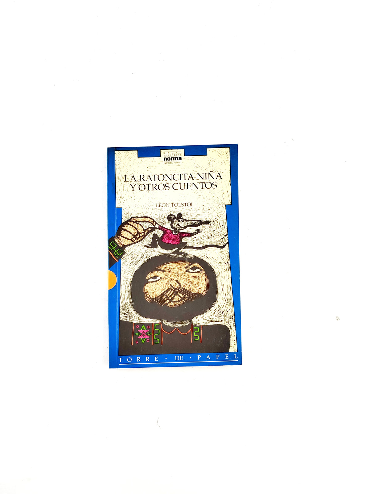 La ratoncita niña y otros cuentos by Leon Tolstoi
