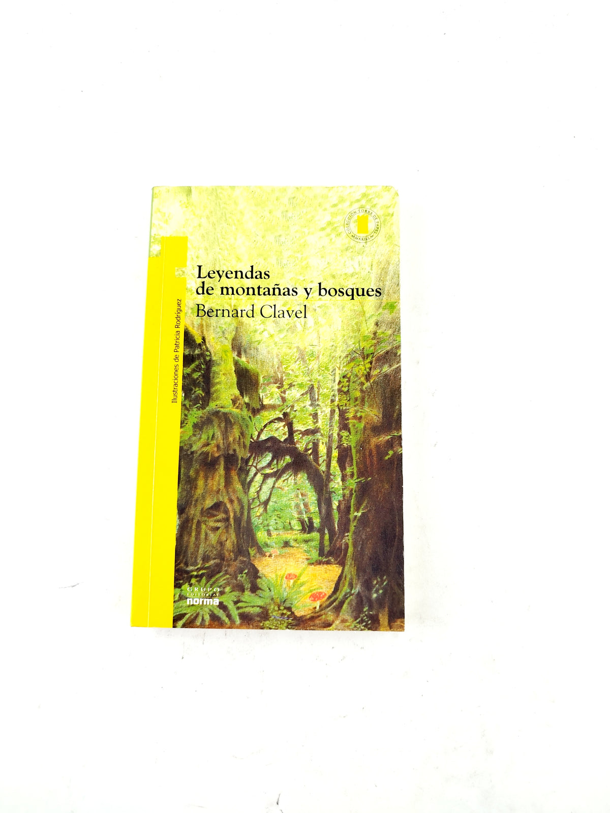 Leyendas de montañas y bosques libro by Bernard Clavel
