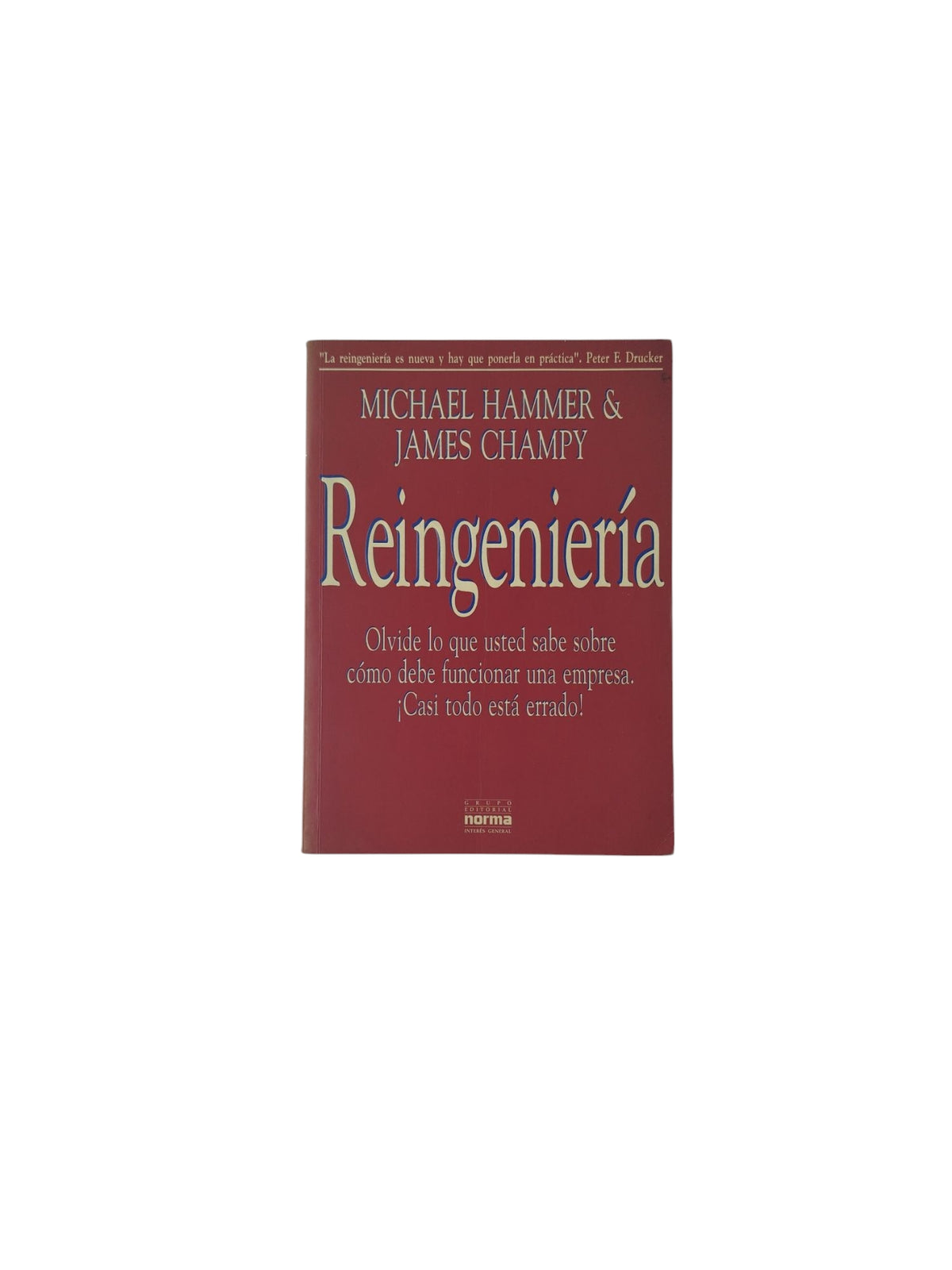 Reingeniería by Michael Hammer y James Champy