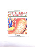 Nuestro sistema digestivo by Mundo invisible