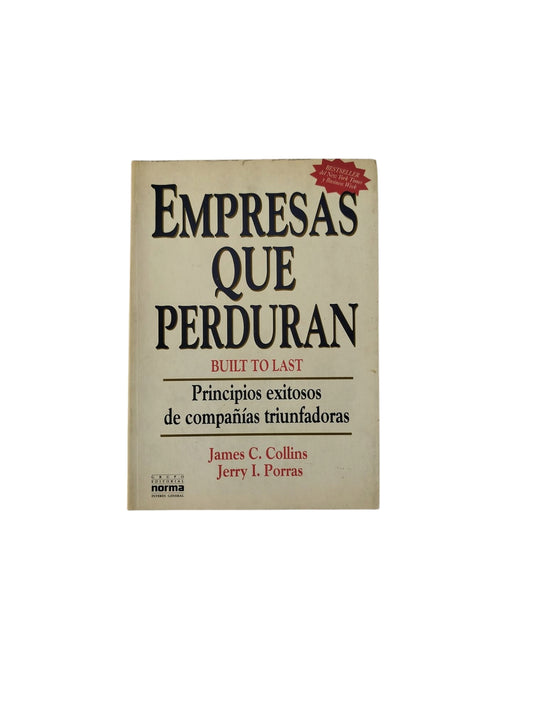 Empresas Que Perduran by James C. Collins - Jerry I. Porras