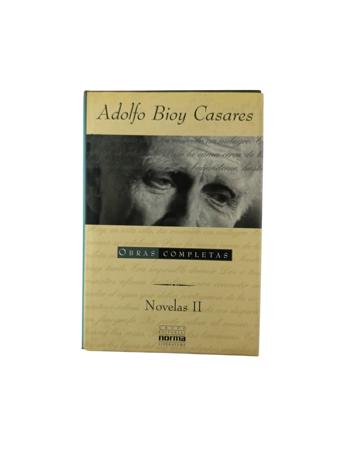 Obras Completas Novelas II by Adolfo Bioy Casares