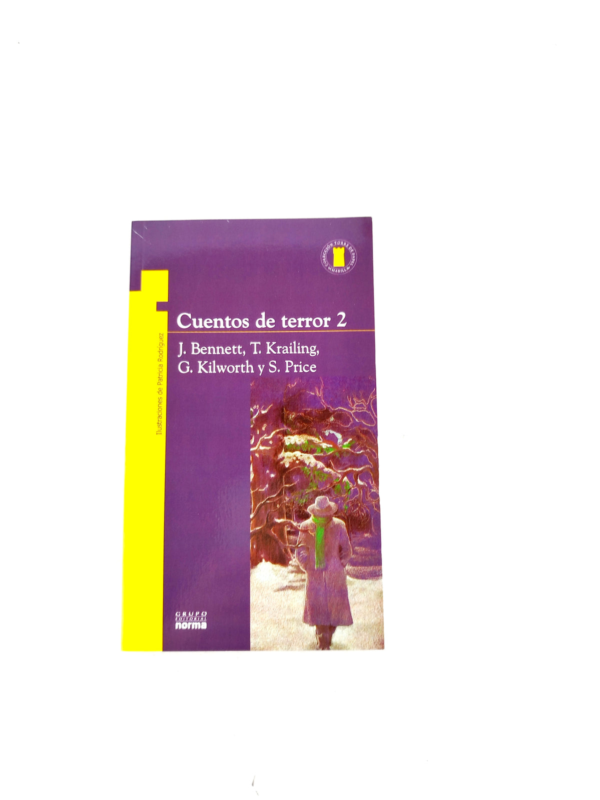 Cuentos de terror 2 libro by J. Bennett, T. Krailing, G. Kilworth y S. Price