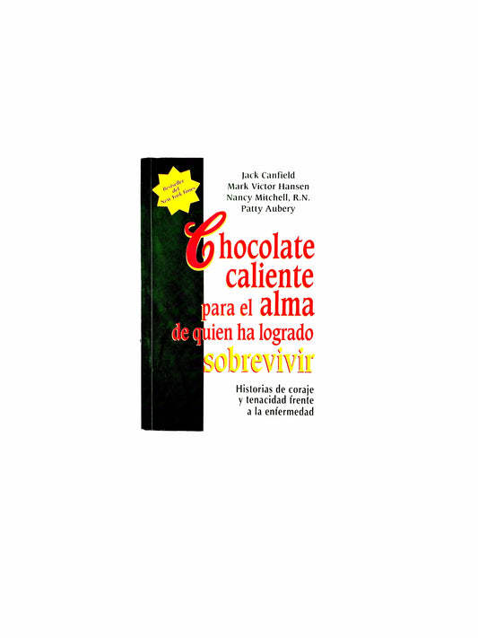 Chocolate caliente para el alma de quien ha logrado sobrevivir