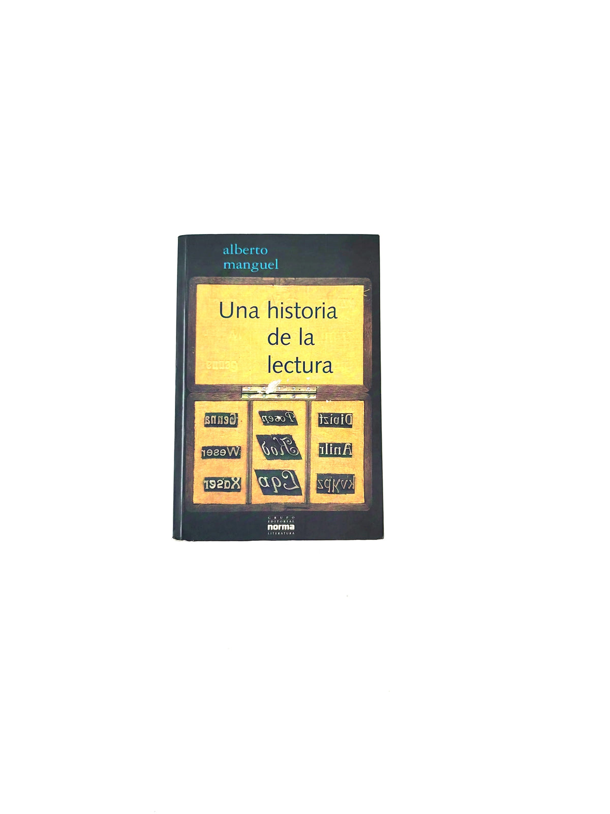 Una historia de la lectura by Alberto Manguel