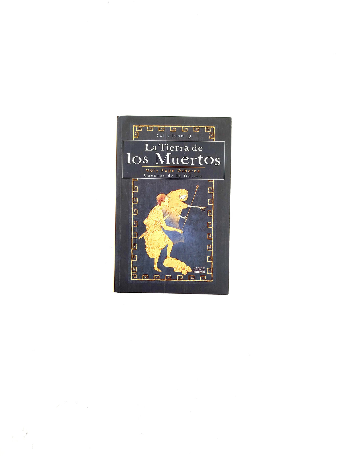 La tierra de los muertos by Mary Pope Osborne