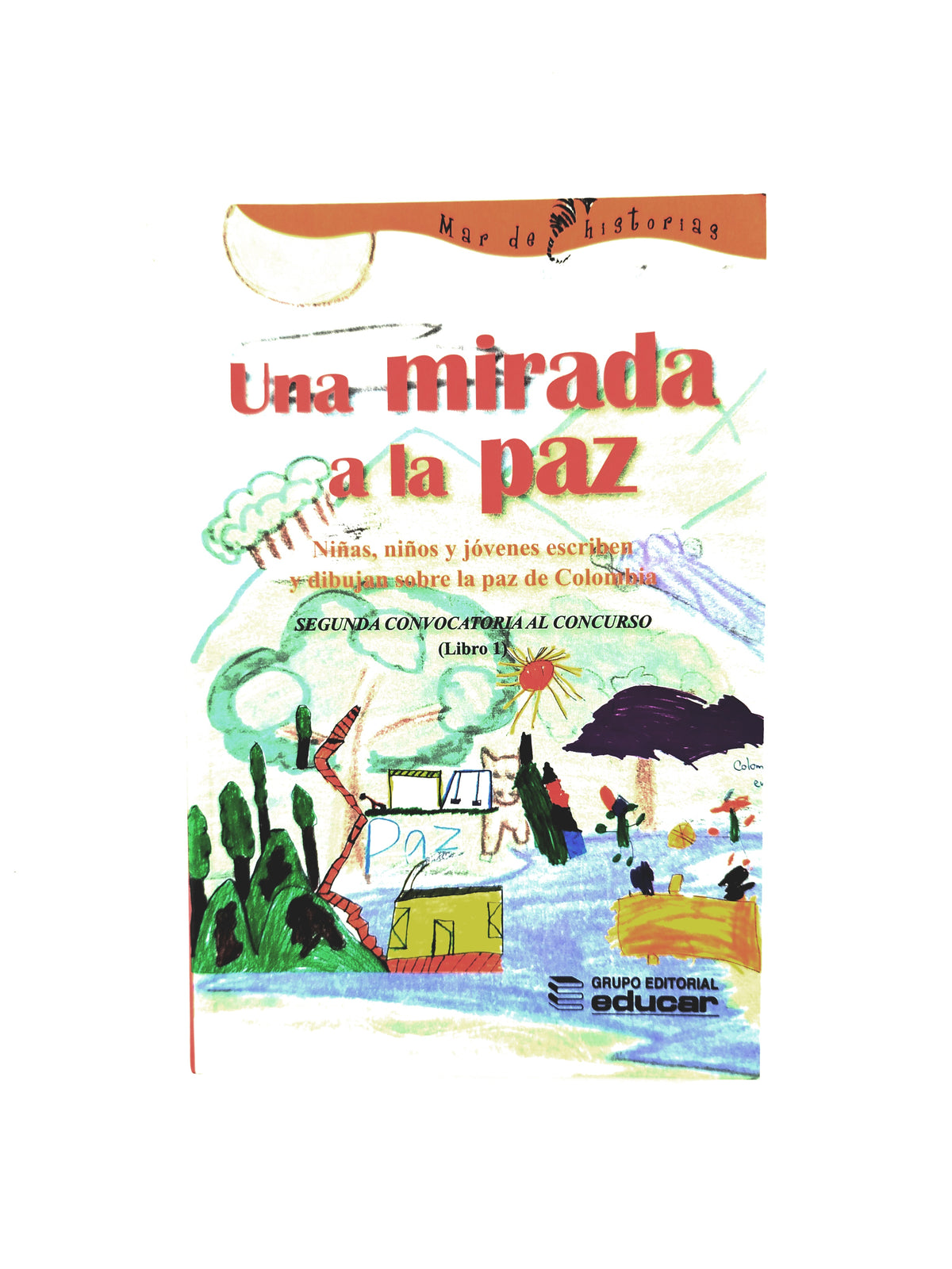 Una mirada a la paz by Mar de historias