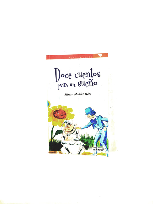 Doce cuentos para un sueño kit by Mireya Madrid Malo