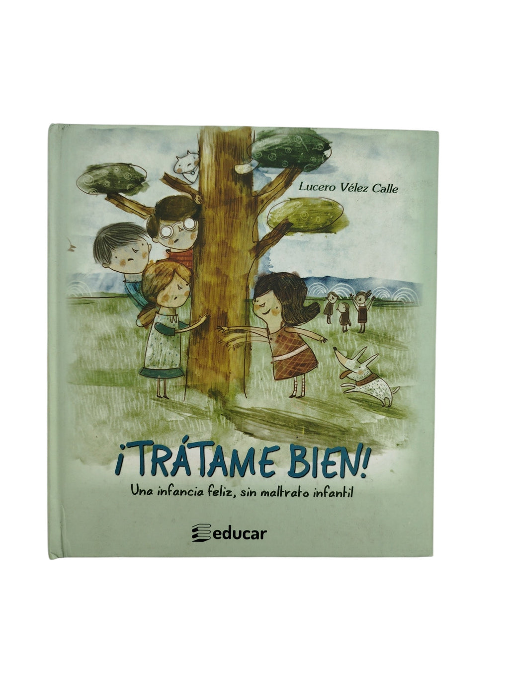 Trátame bien by lucero vélez calle