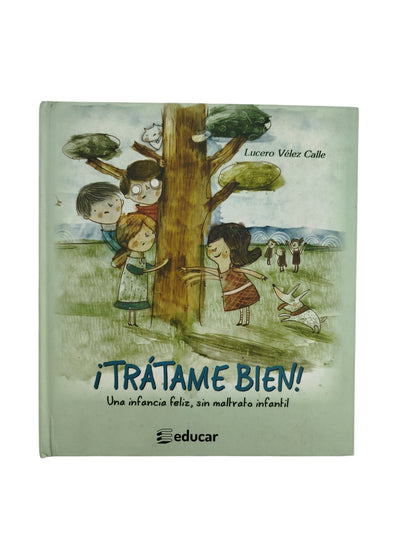 Trátame bien by lucero vélez calle