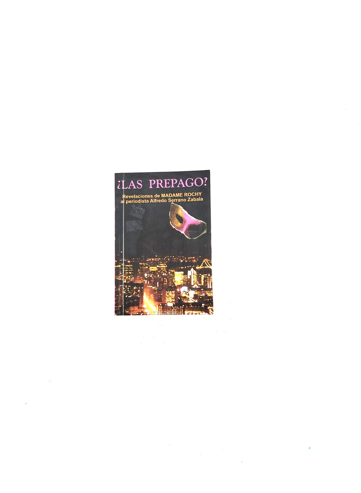 ¿Las prepago? by Alfredo Serrano Zabala
