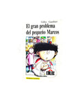 El gran problema del pequeño Marcos by Gilles Gauthier