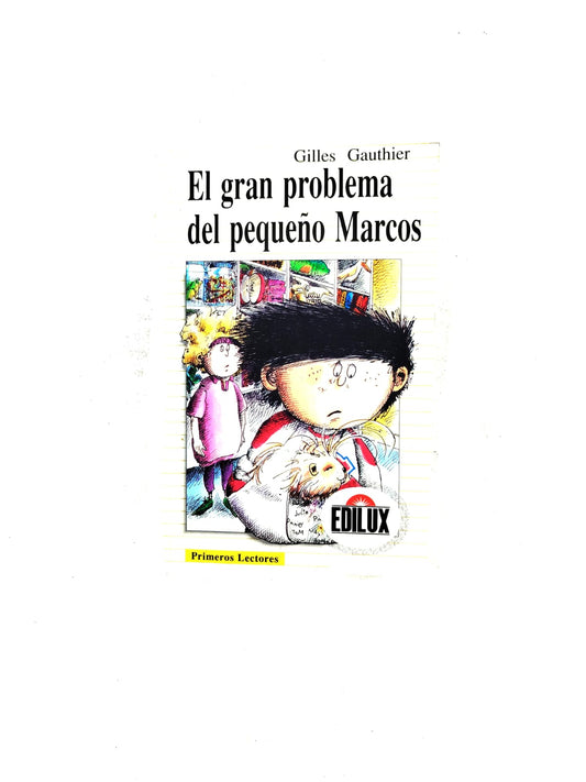 El gran problema del pequeño Marcos