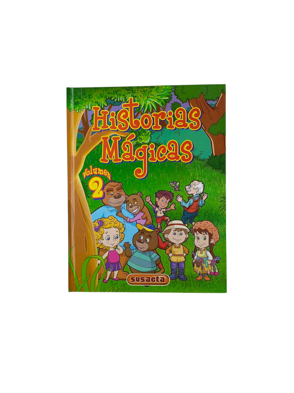 Historias Mágicas Volumen 2 by varios Autores