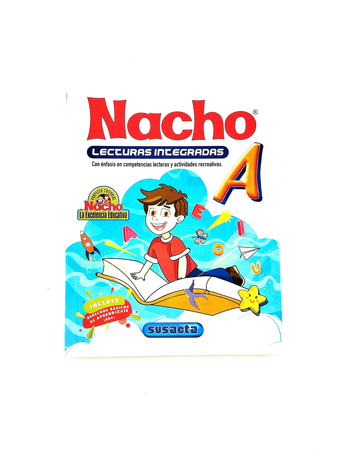 Nacho lecturas integradas A by Sin autor