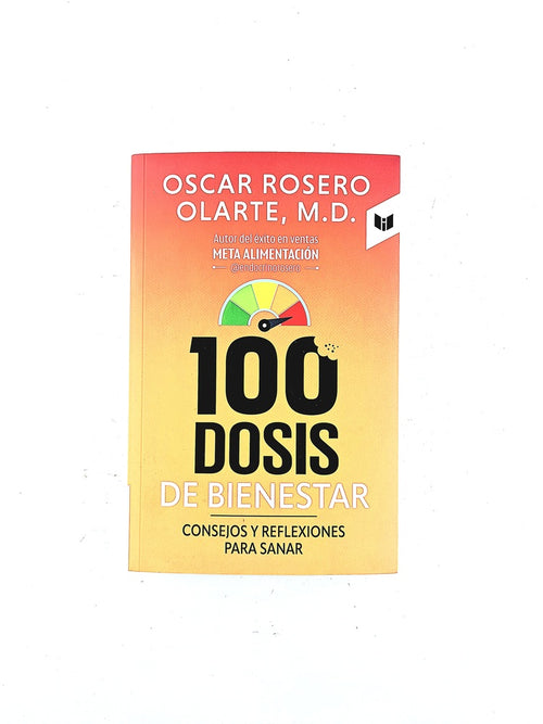 100 Dosis de bienestar by Oscar Rosero Olarte