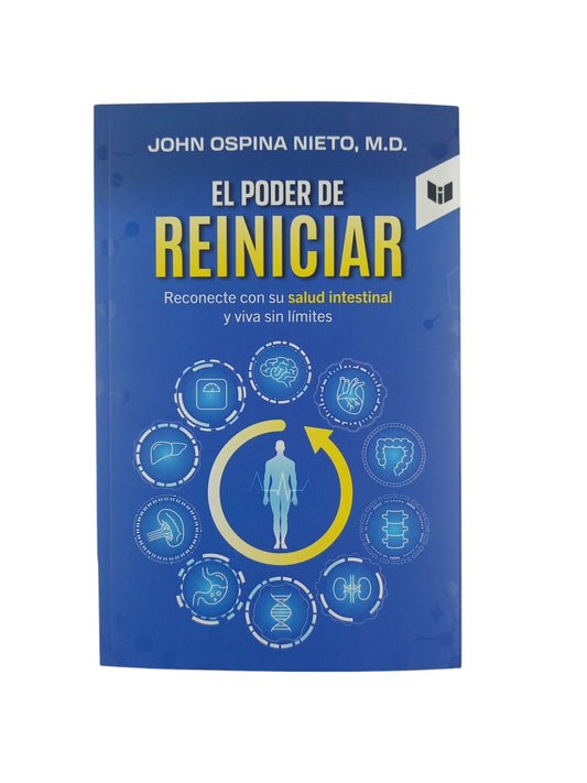 El poder de reiniciar: Reconecte con su salud intestinal y viva sin límites