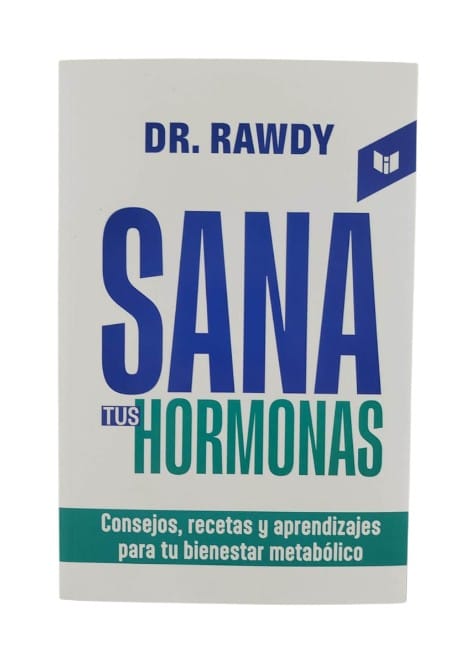 Sana tus hormonas by Dr. Rawdy