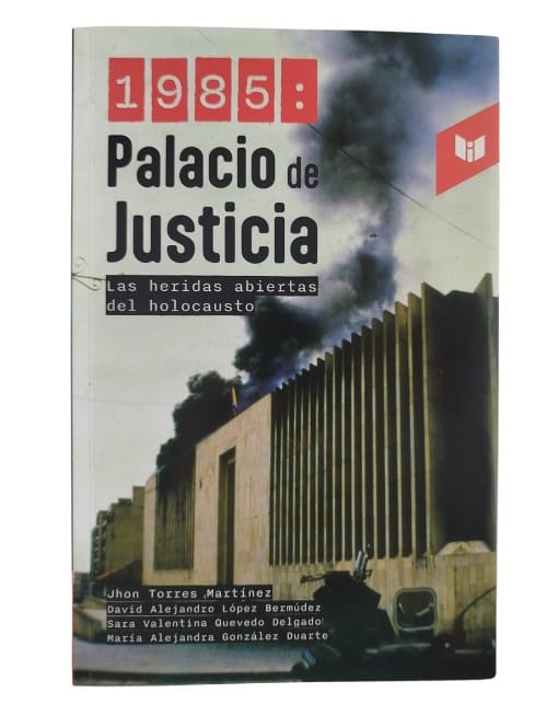 1985: Palacio de justicia by Jhon Torres Martínez, David Alejandro López