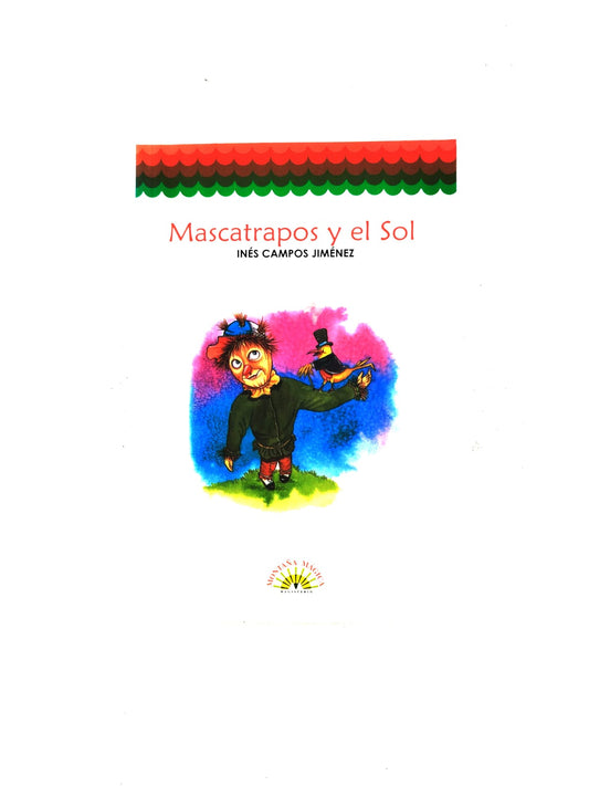 Mascatrapos y el sol