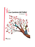 Los caminos del saber lenguaje 5 by Varios