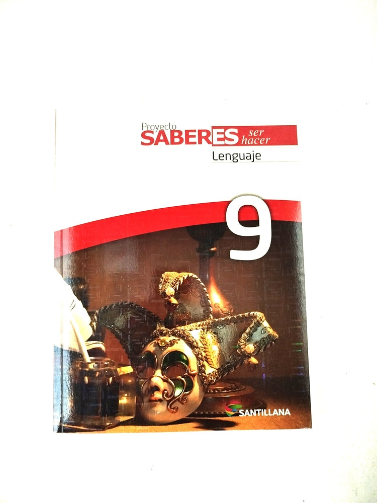 Proyecto saberes ser hacer lenguaje 9 by Varios