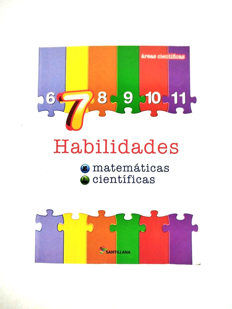 Habilidades 7 matemáticas y científicas by Varios