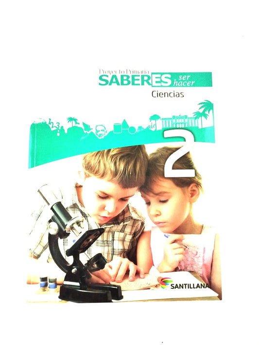 Proyecto primaria saberes ser hacer ciencias 2