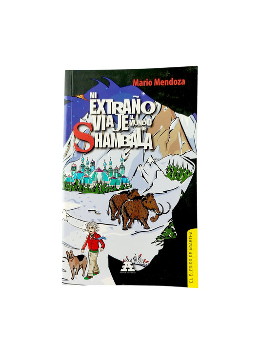 Mi extraño viaje al mundo de Shambala