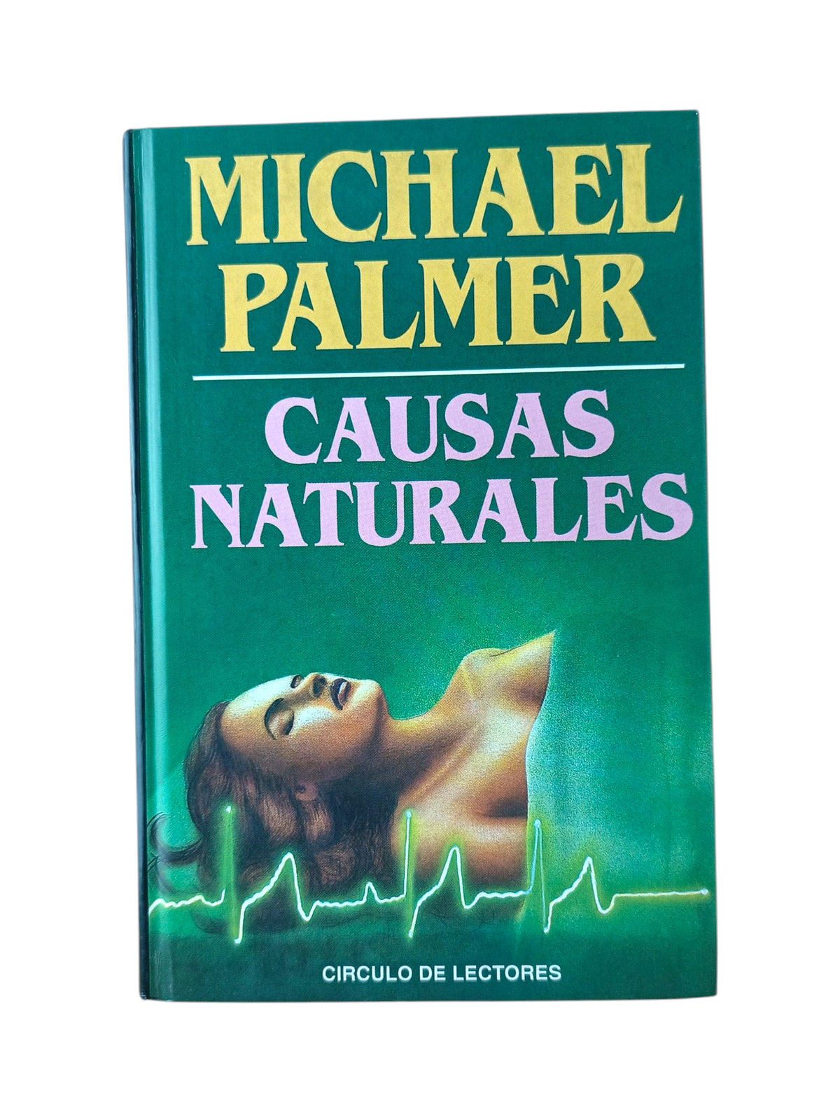 Causas naturales by Michael Palmer
