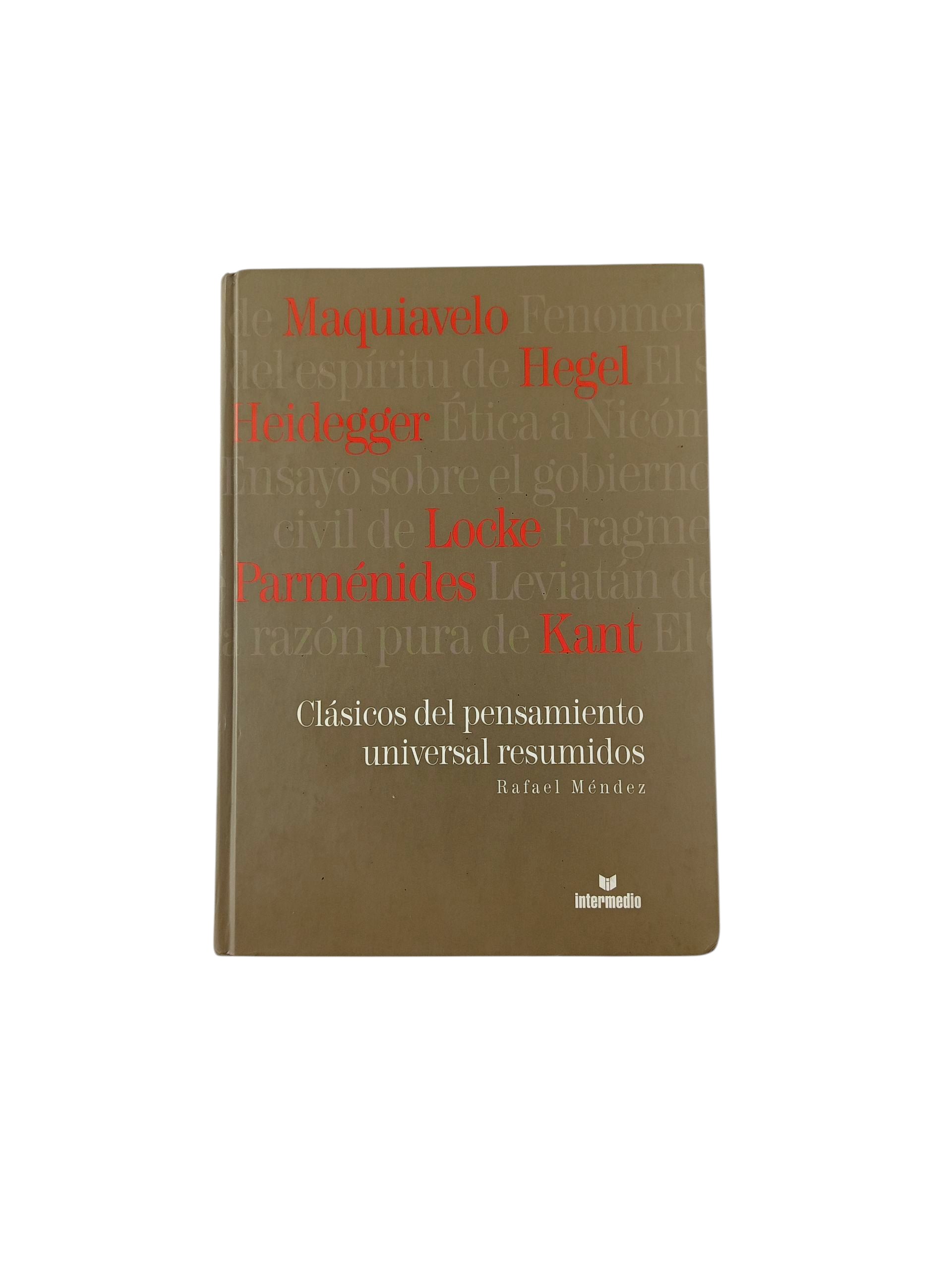 Clasicos del Pensamiento Universal Resumidos by Rafael Méndez