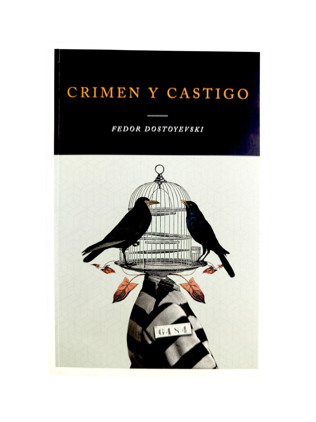 Crimen y castigo by Fedor Dostoyevski