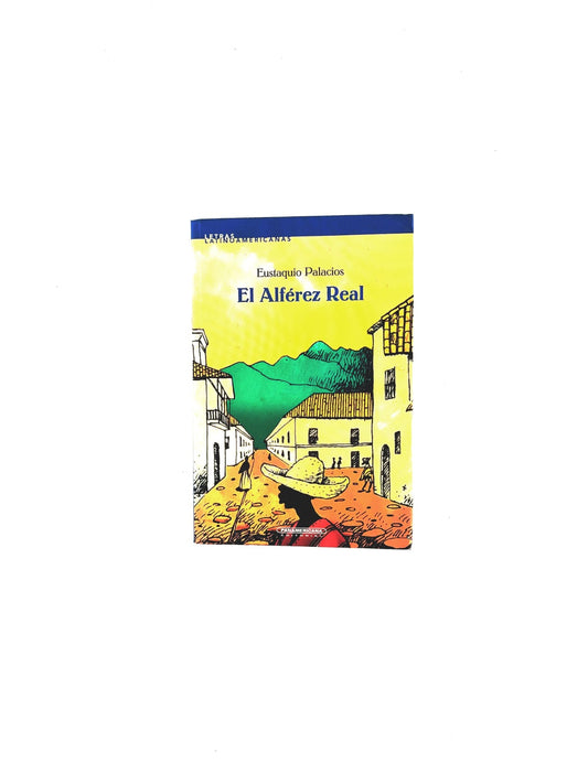 El Alférez real by Eustaquio Palacios