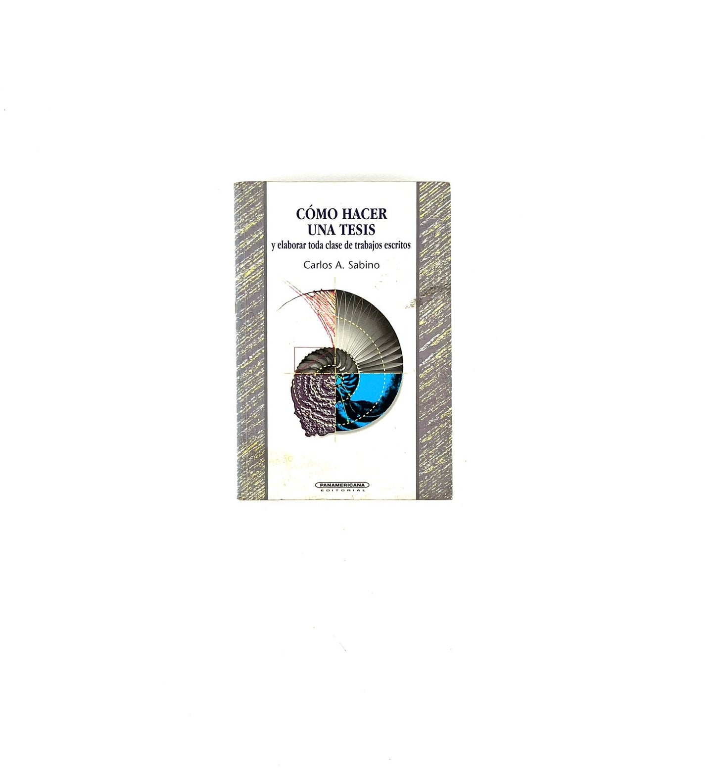 Cómo hacer una tesis y elaborar toda clase de trabajos escritos