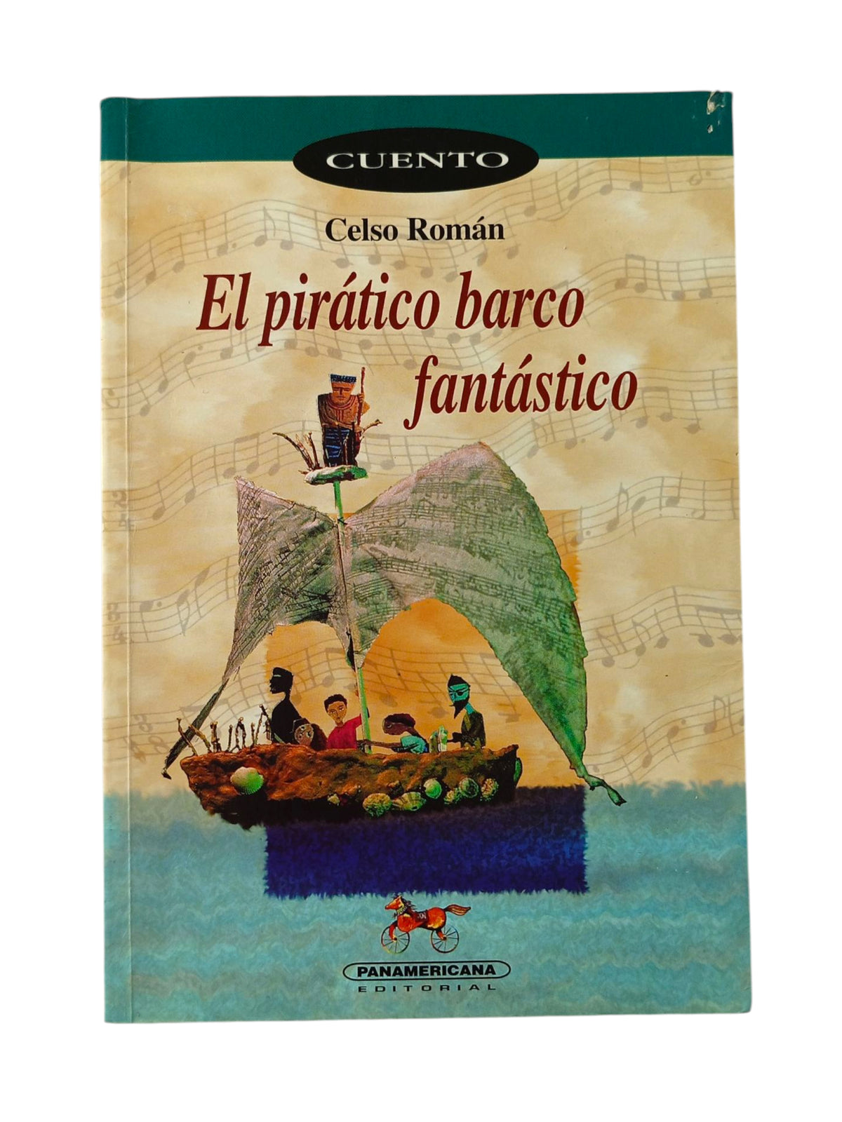 El pirático barco fantástico by Celso Román