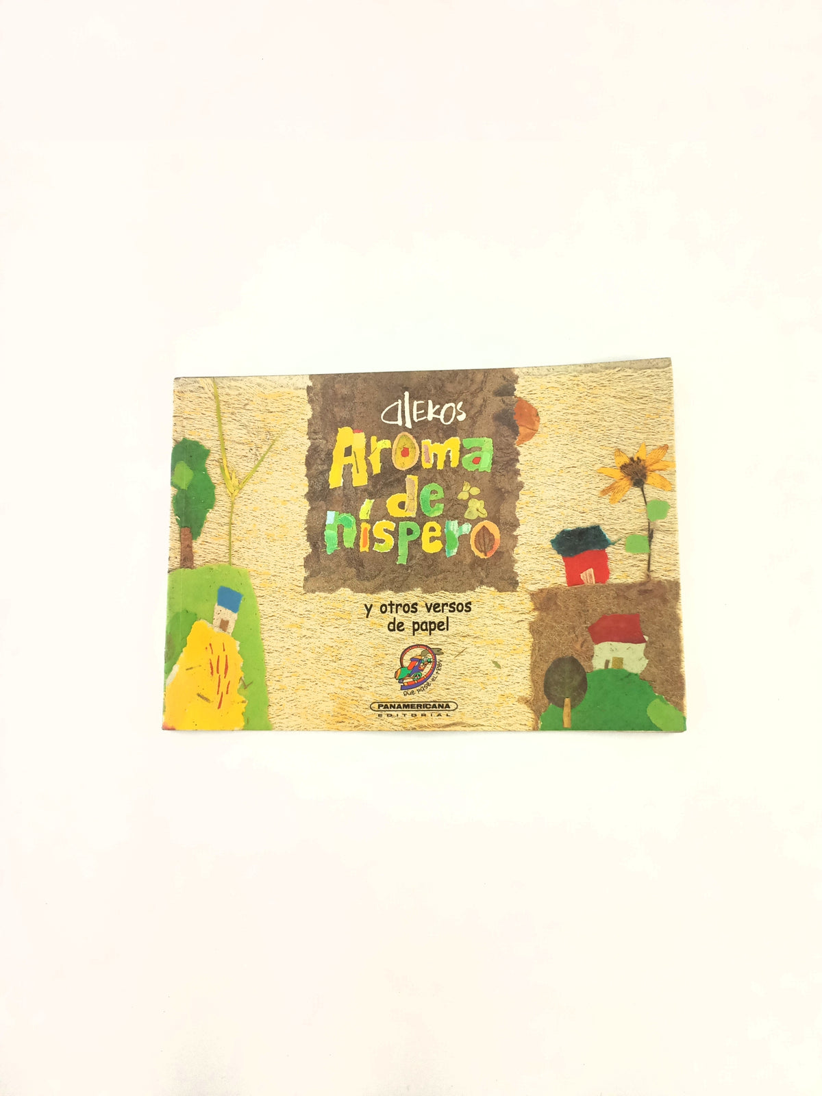 Aroma de níspero y otros versos de papel by Alekos