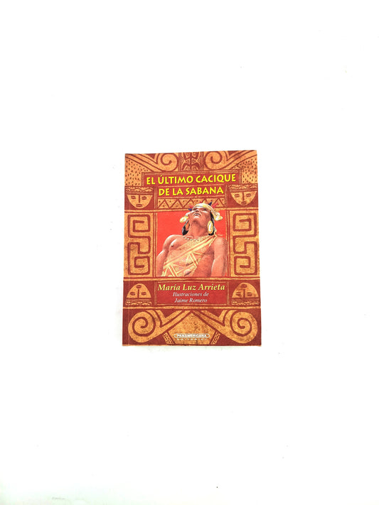 El último cacique de la sabana