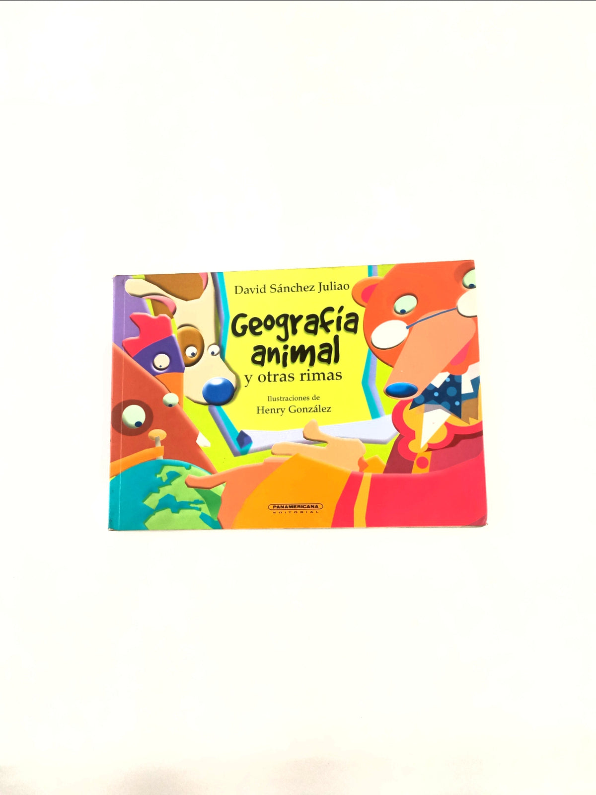 Geografia Animal y Otras Rimas by Juliao David Sanchez