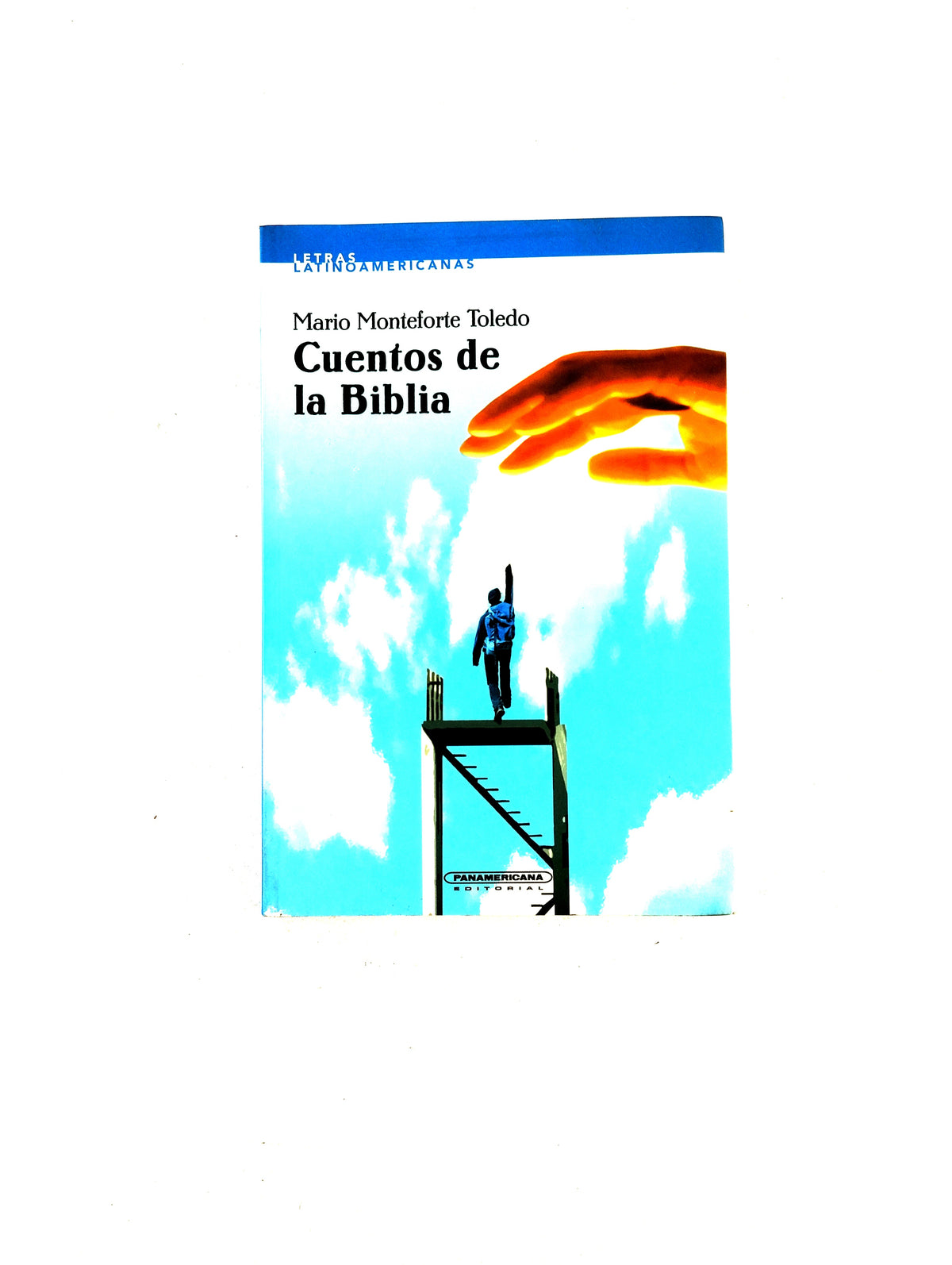 Cuentos de la biblia by Mario Monteforte Toledo