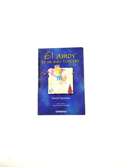 El amor es un niño travieso