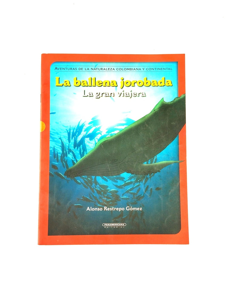 La ballena jorobada la gran viajera by Alonso Restrepo Gómez
