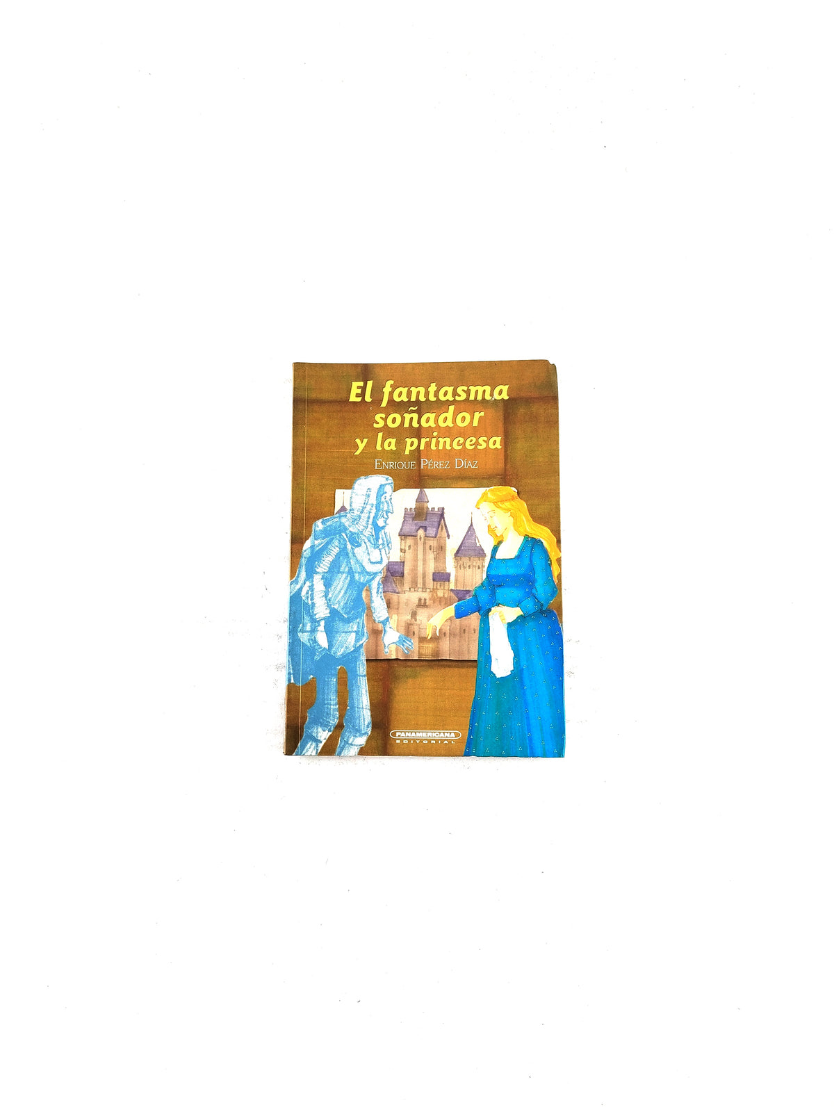 El fantasma soñador y la princesa by Enrique Perez Diaz