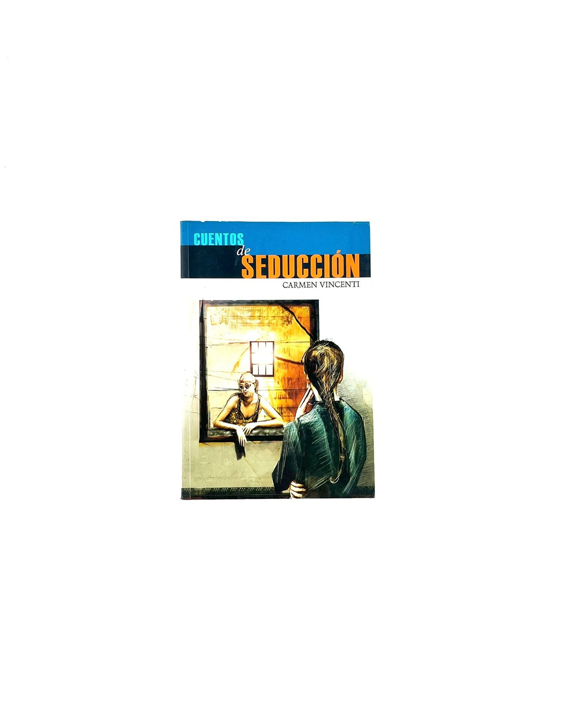 Cuentos de seducción by Carmen Vincenti