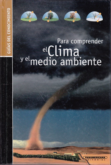 Para Comprender El Clima Y El Medio Ambiente by Jacques fortin