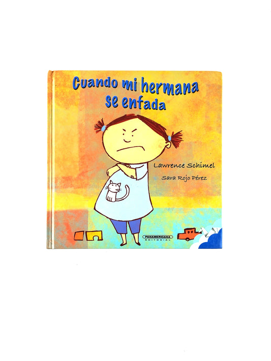 Cuando mi hermana se enfada