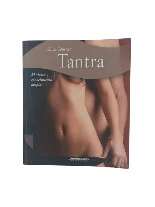 Tantra: Madurez y conocimiento propios